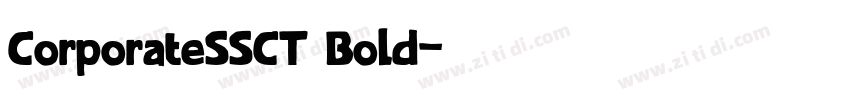 CorporateSSCT Bold字体转换 CorporateSSCT Bold字体转换